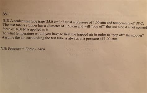 a sealed test tube traps 25.0|Solved Q2. (II) A sealed test tube traps 25.0 em of air .